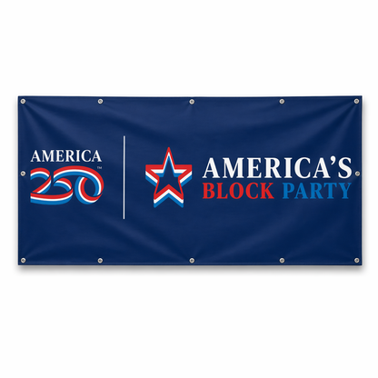 America's Block Party Vinyl Banner - 4'x8'